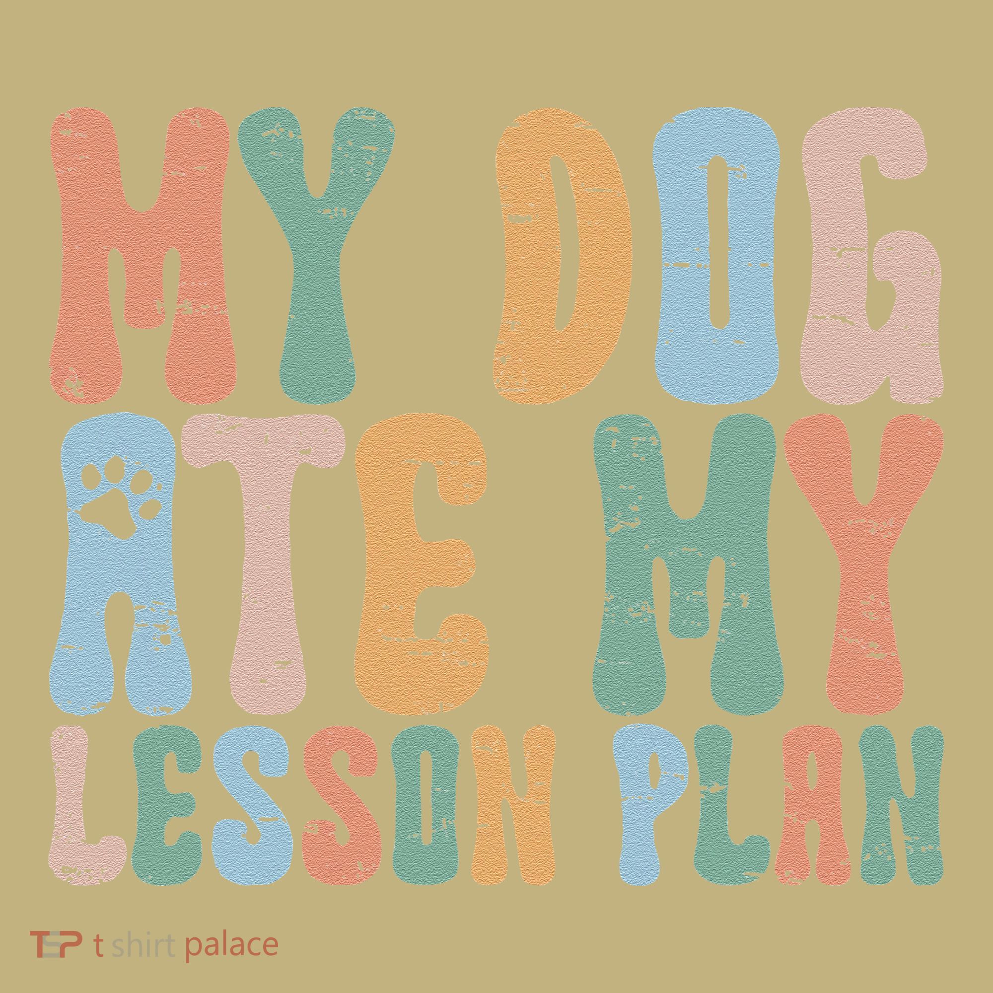 Groovy Vintage Retro My Dog Ate My Lesson Plan Funny Dogs T-Shirt