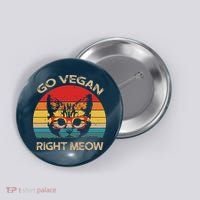Go Vegan Right Meow Funny Cat Vegan Button thumb 0