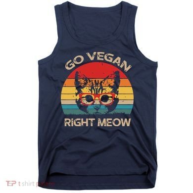 Go Vegan Right Meow Funny Cat Vegan Tank Top