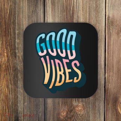 Good Vibes Retro Positive Quote Coaster