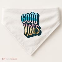 Good Vibes Retro Positive Quote USA-Made Doggie Bandana thumb 0