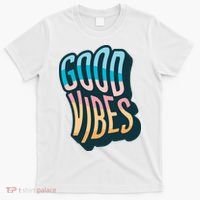 Good Vibes Retro Positive Quote T-Shirt thumb 0