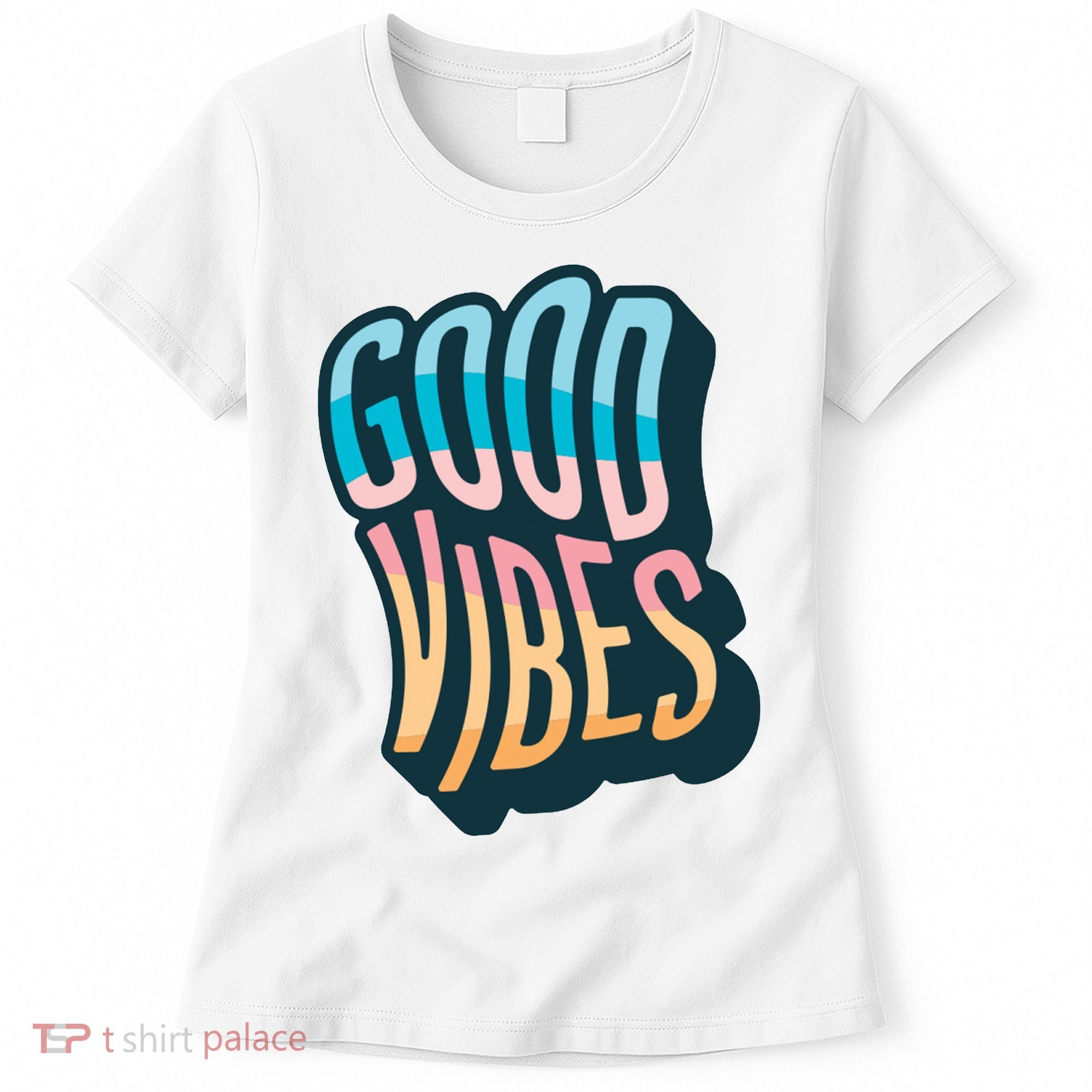 Good Vibes Retro Positive Quote Women's T-Shirt