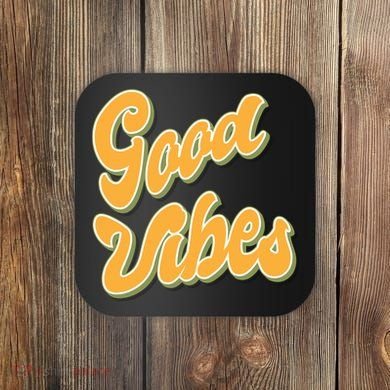 Good Vibes Retro Fun Coaster