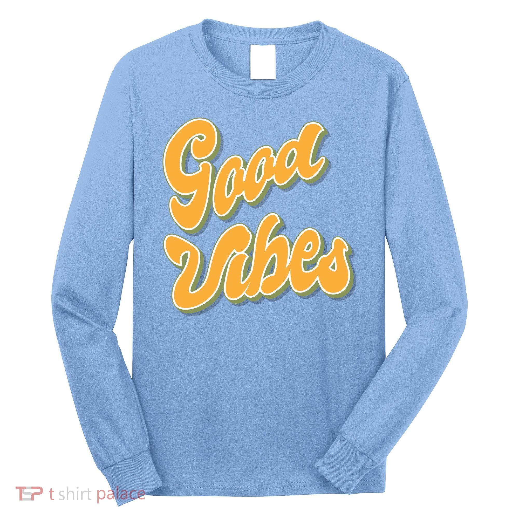 Good Vibes Retro Fun Long Sleeve Shirt