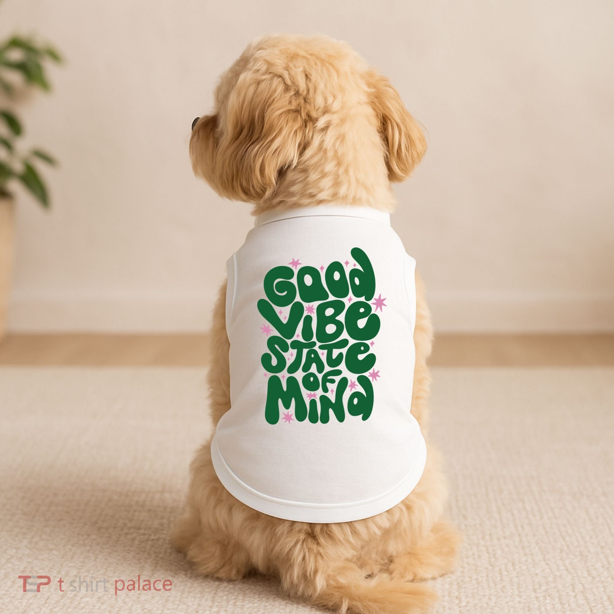 Good Vibe State Of Mind Retro Quote Doggie Tank