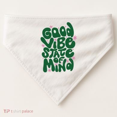 Good Vibe State Of Mind Retro Quote USA-Made Doggie Bandana