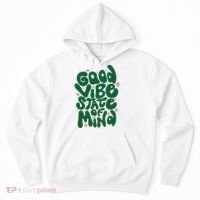 Good Vibe State Of Mind Retro Quote Hoodie thumb 0
