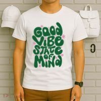 Good Vibe State Of Mind Retro Quote T-Shirt thumb 6
