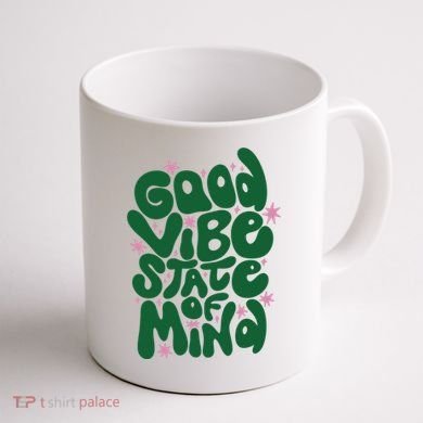 Good Vibe State Of Mind Retro Quote Coffee Mug back