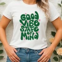 Good Vibe State Of Mind Retro Quote Women's T-Shirt thumb 2