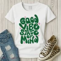 Good Vibe State Of Mind Retro Quote Women's T-Shirt thumb 3