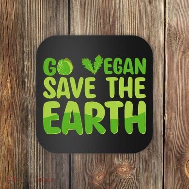 Go Vegan Save The Earth Planet Globe Earth Day April 22 Coaster