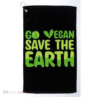 Go Vegan Save The Earth Planet Globe Earth Day April 22 Golf Towel