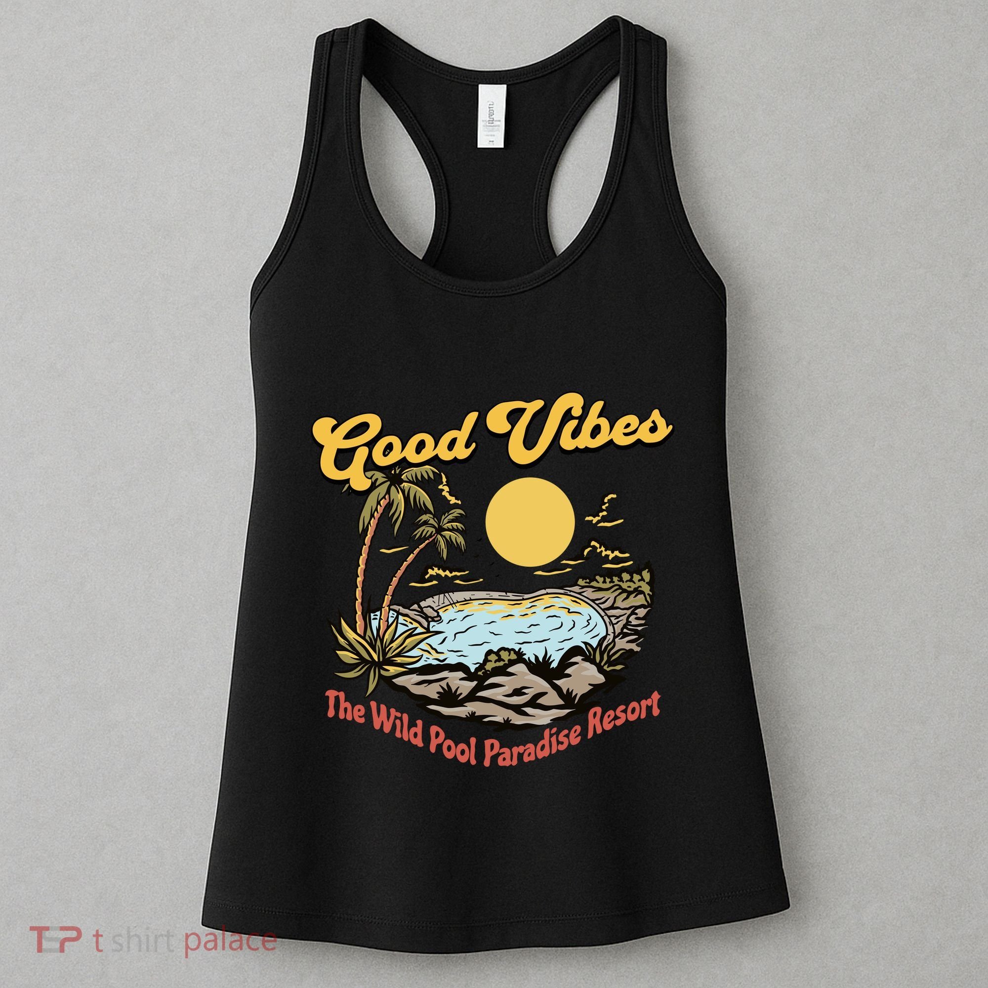 Good Vibes The Wild Pool Paradise Resort Women's Tank Top