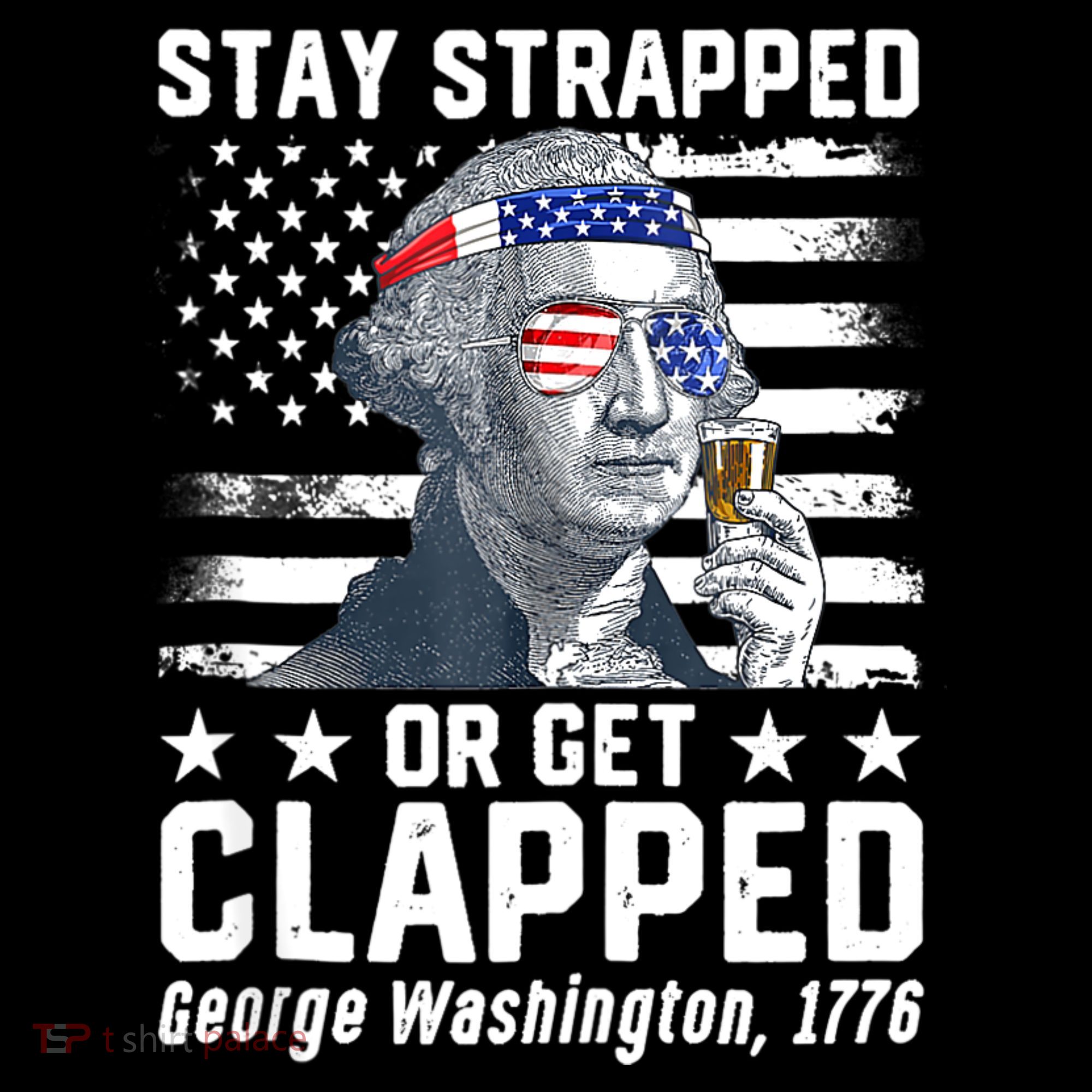 George Washington 1776 Stay Strapped Or Get Clapped Women's Hoodie