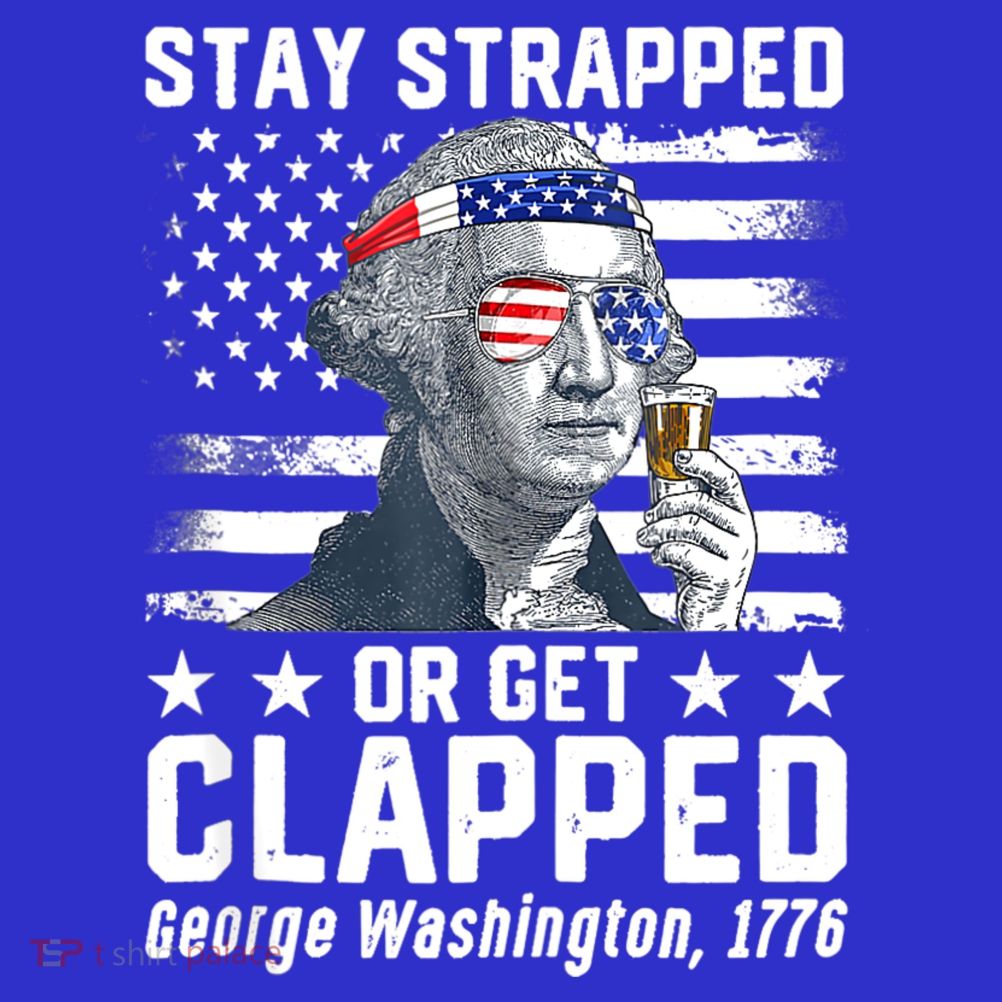 George Washington 1776 Stay Strapped Or Get Clapped Women's Tank Top