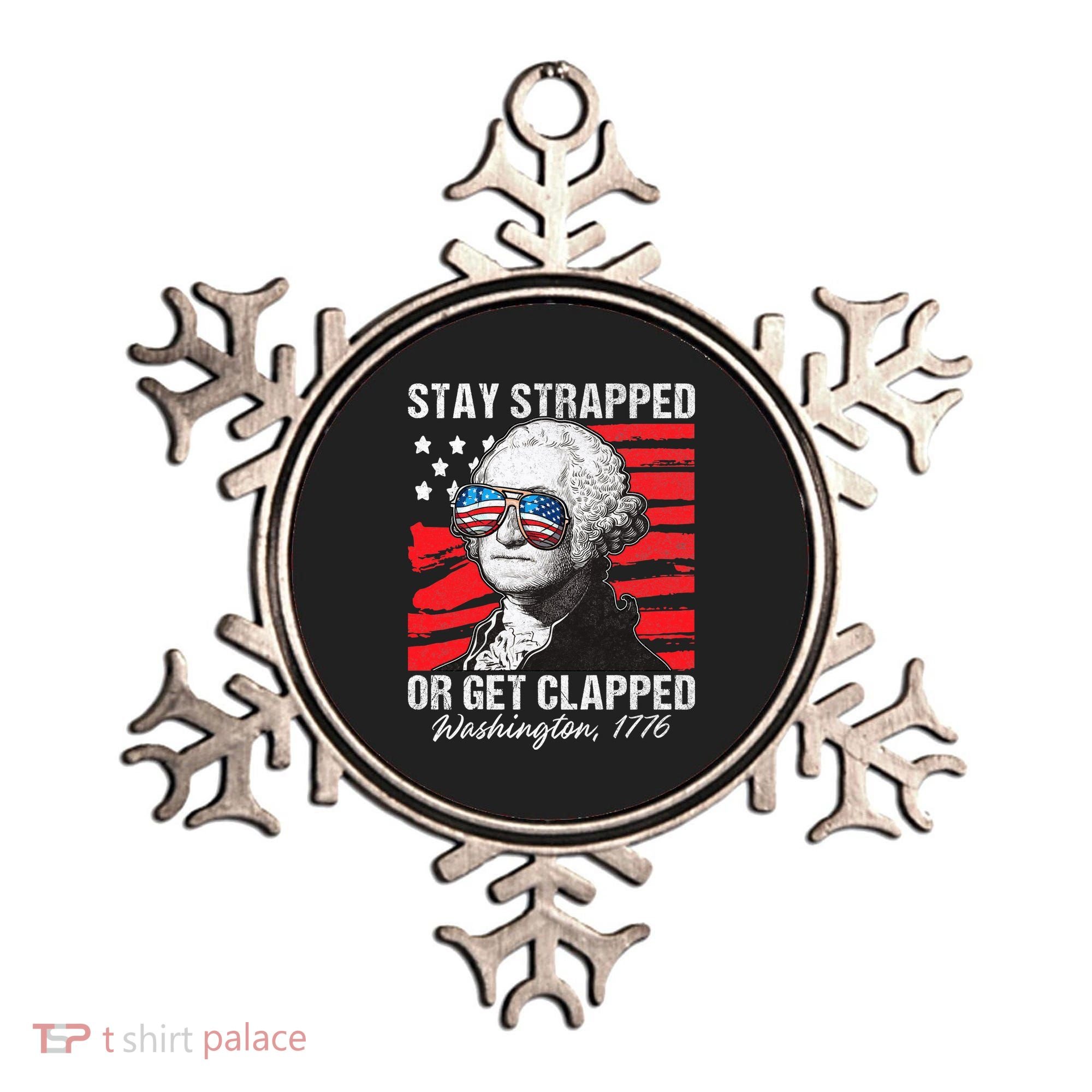 George Washington 1776 Stay Strapped Ornament