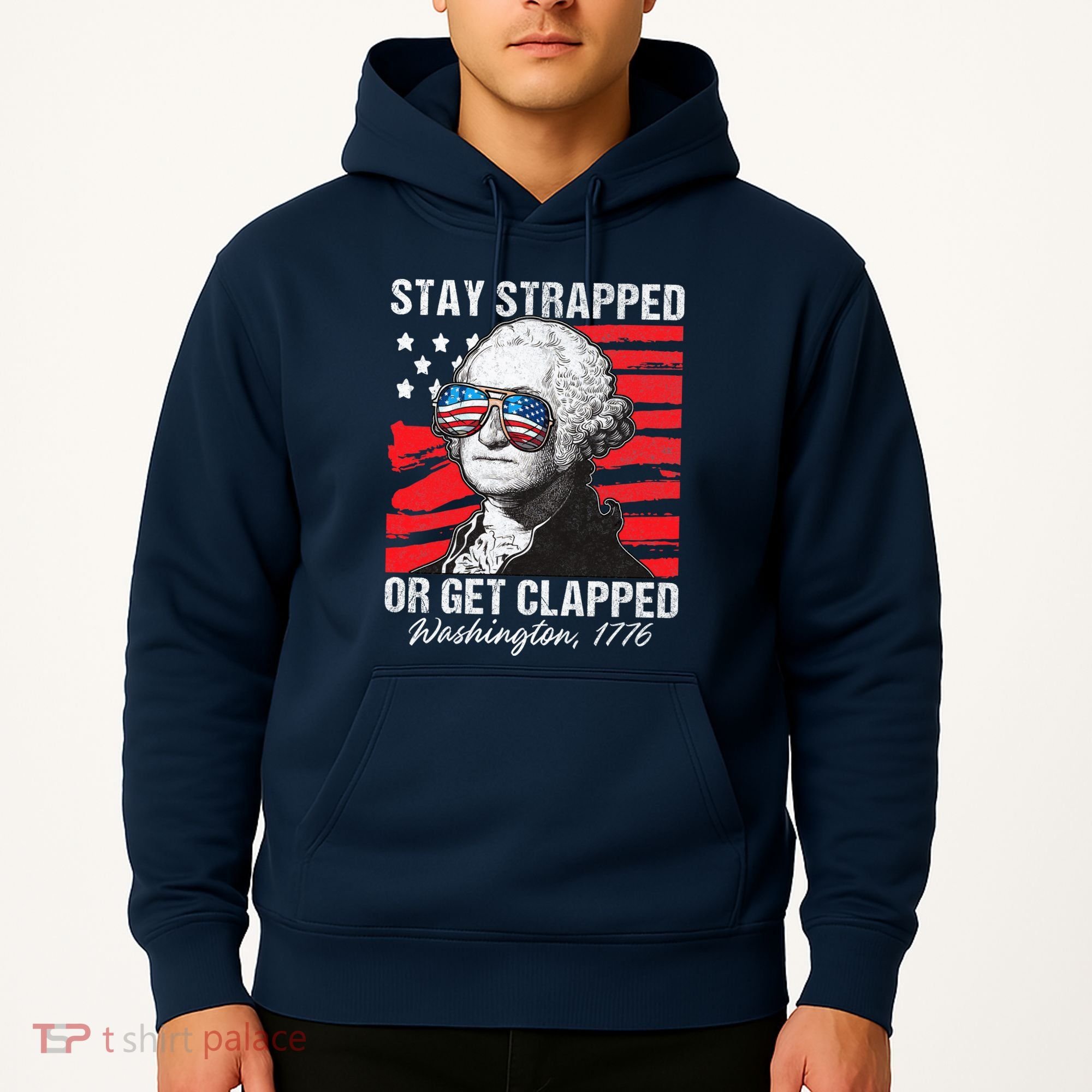 George Washington 1776 Stay Strapped Hoodie