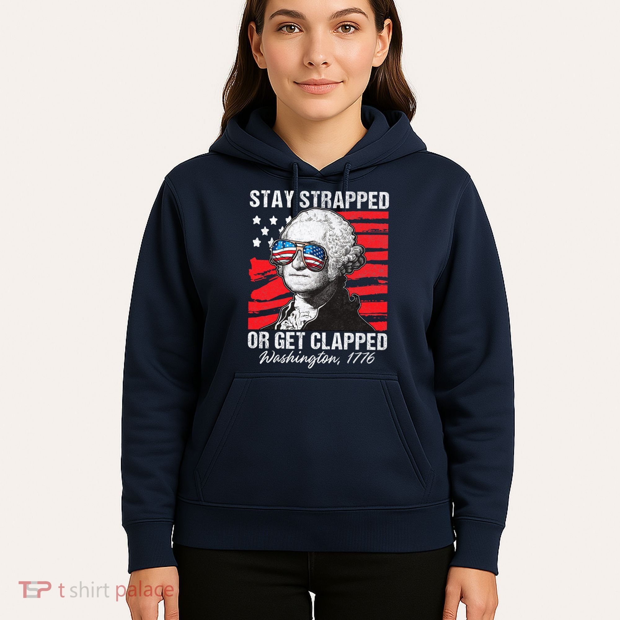 George Washington 1776 Stay Strapped Hoodie