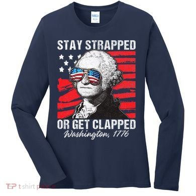 George Washington 1776 Stay Strapped Women's Long Sleeve Shirt