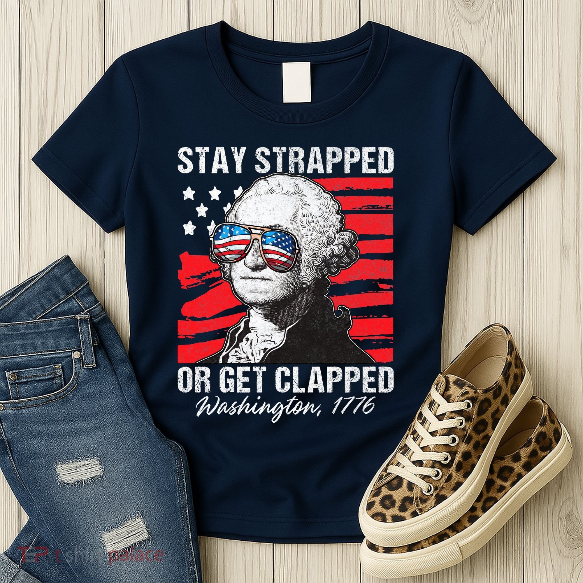 George Washington 1776 Stay Strapped Women's T-Shirt