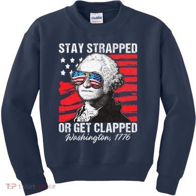 George Washington 1776 Stay Strapped Kids Sweatshirt