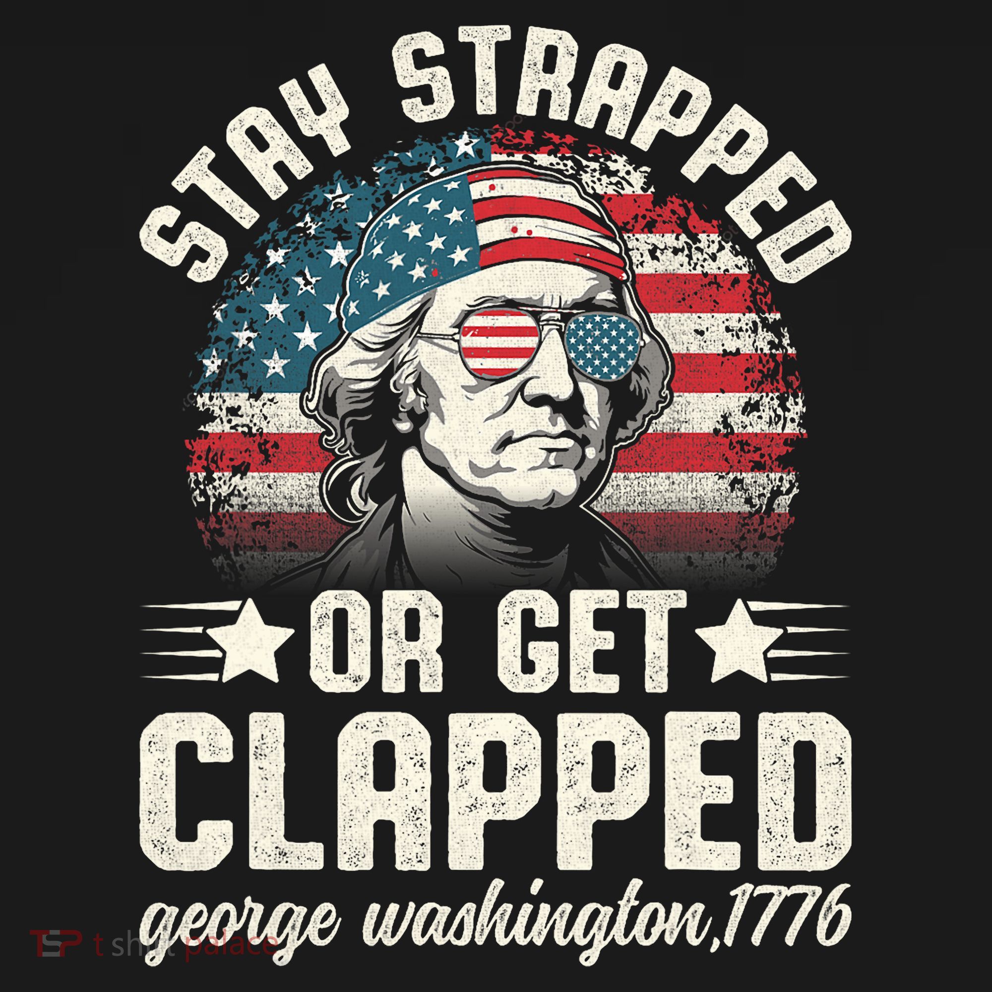George Washington 4th Of July Stay Strapped Or Get Clapped Women's Hoodie