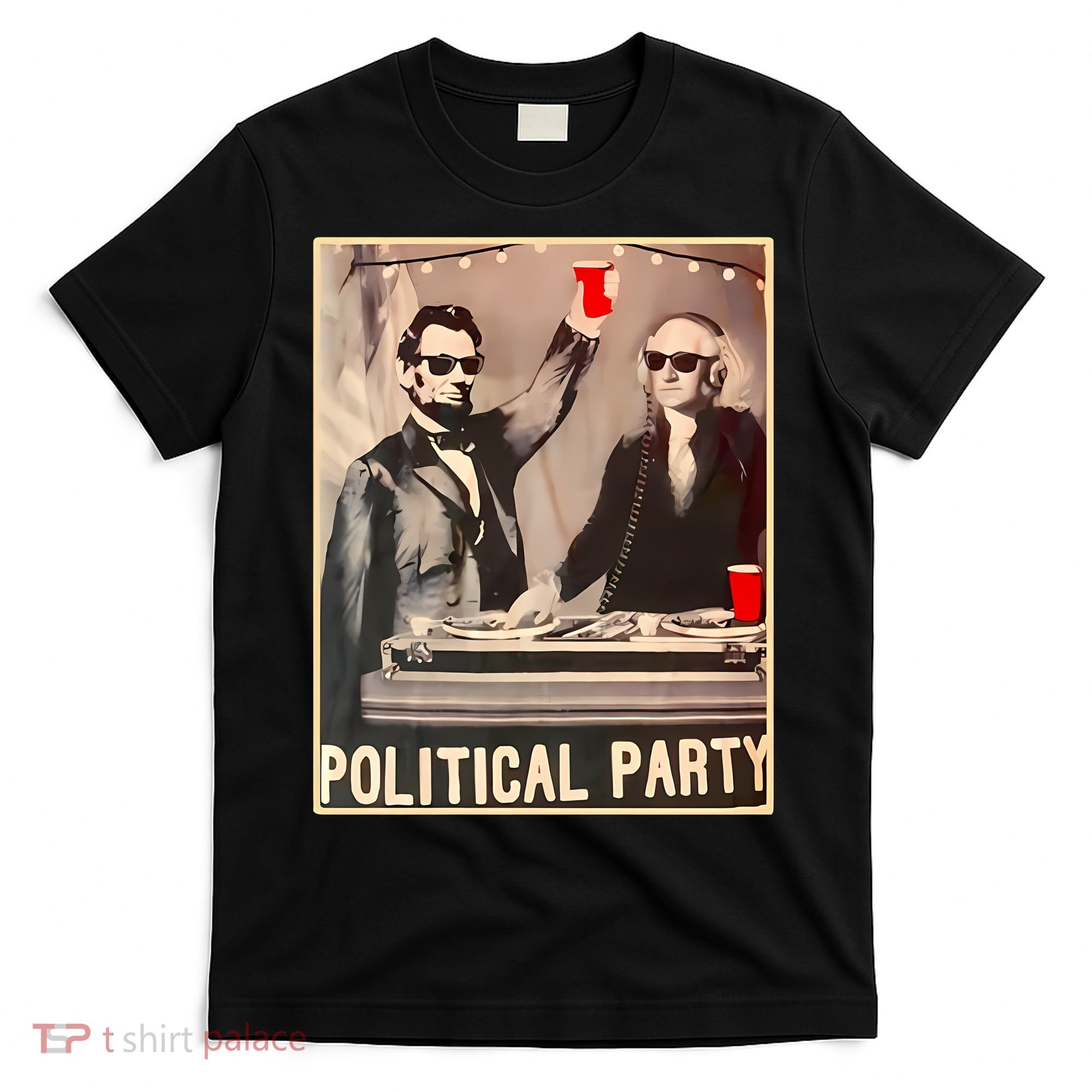 George Washington And Abraham Lincoln Political Party T-Shirt