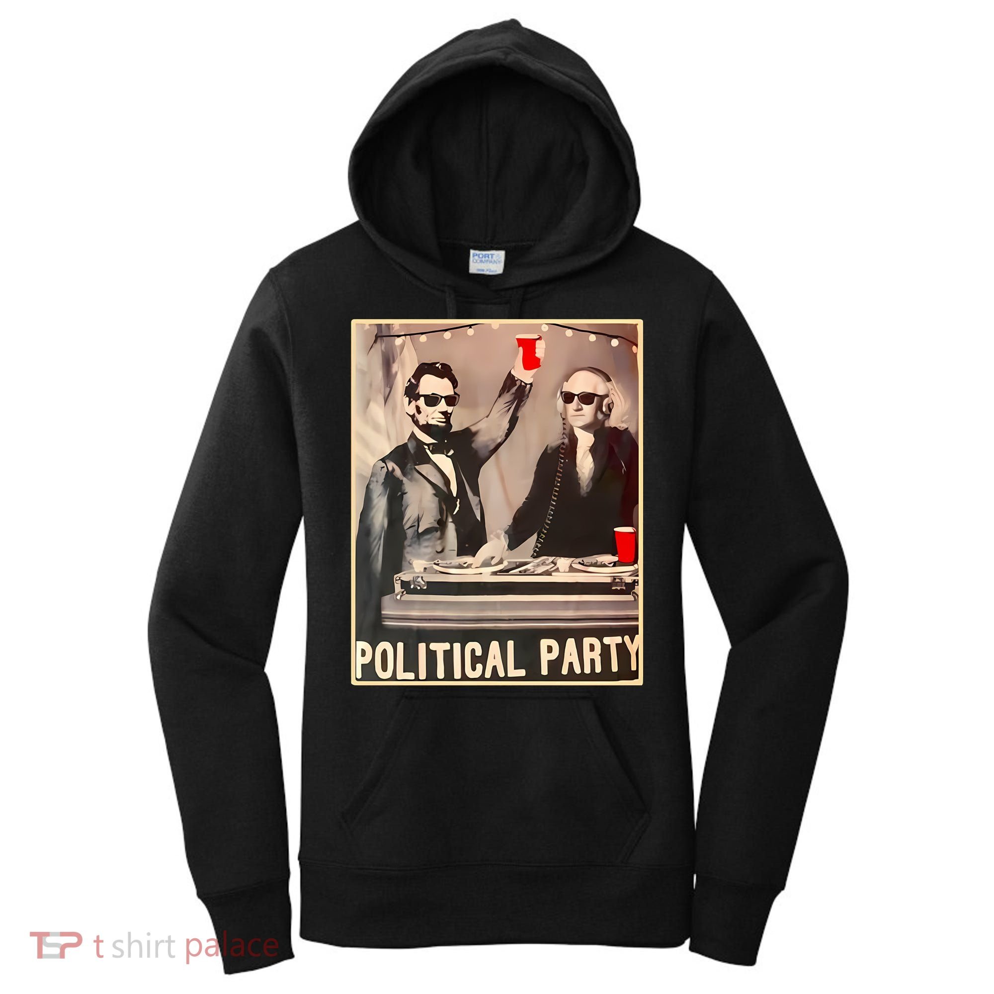 George Washington And Abraham Lincoln Political Party Women's Hoodie