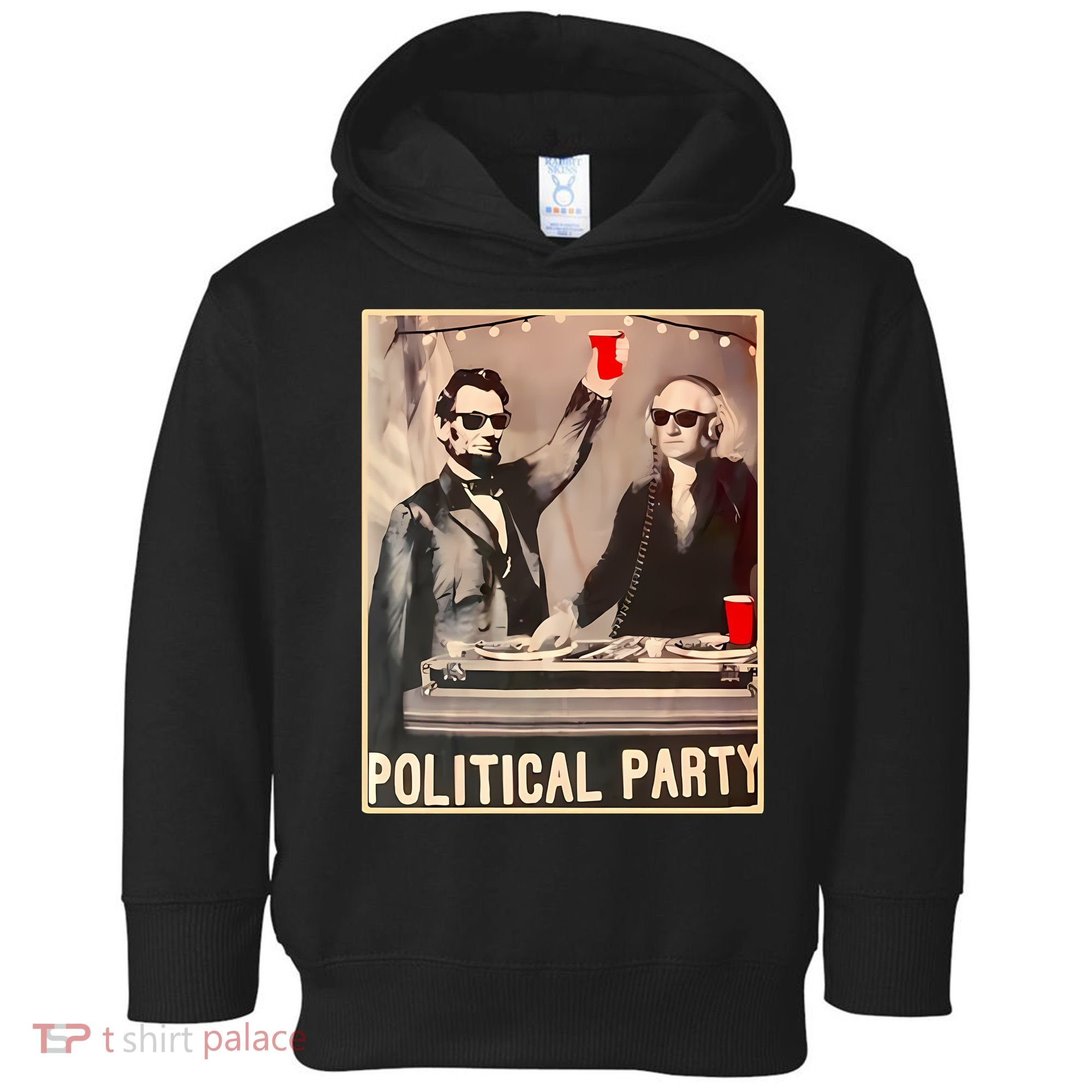George Washington And Abraham Lincoln Political Party Toddler Hoodie