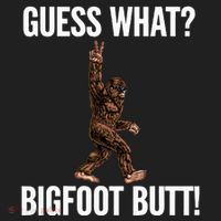 Guess What Bigfoot Butt Funny Sasquatch Peace Tumbler thumb 3