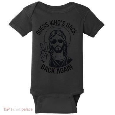 Guess Whos Back Funny Jesus Easter Christian Baby Bodysuit