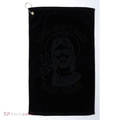Guess Whos Back Funny Jesus Easter Christian Golf Towel