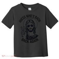 Guess Whos Back Funny Jesus Easter Christian Toddler T-Shirt thumb 0