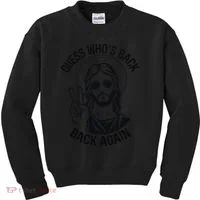 Guess Whos Back Funny Jesus Easter Christian Kids Sweatshirt thumb 0