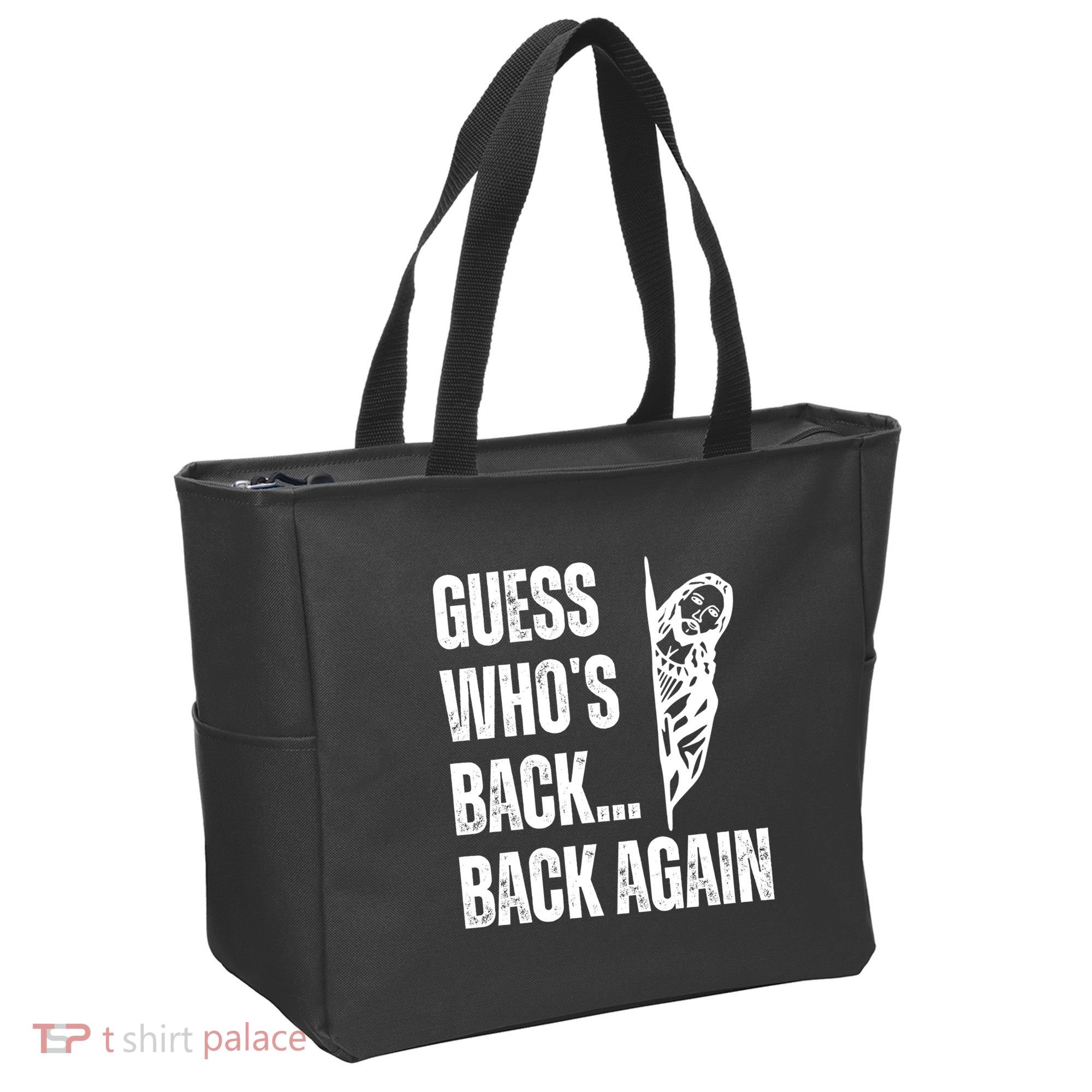 Guess Whos Back Again Jesus Easter Tote Bag