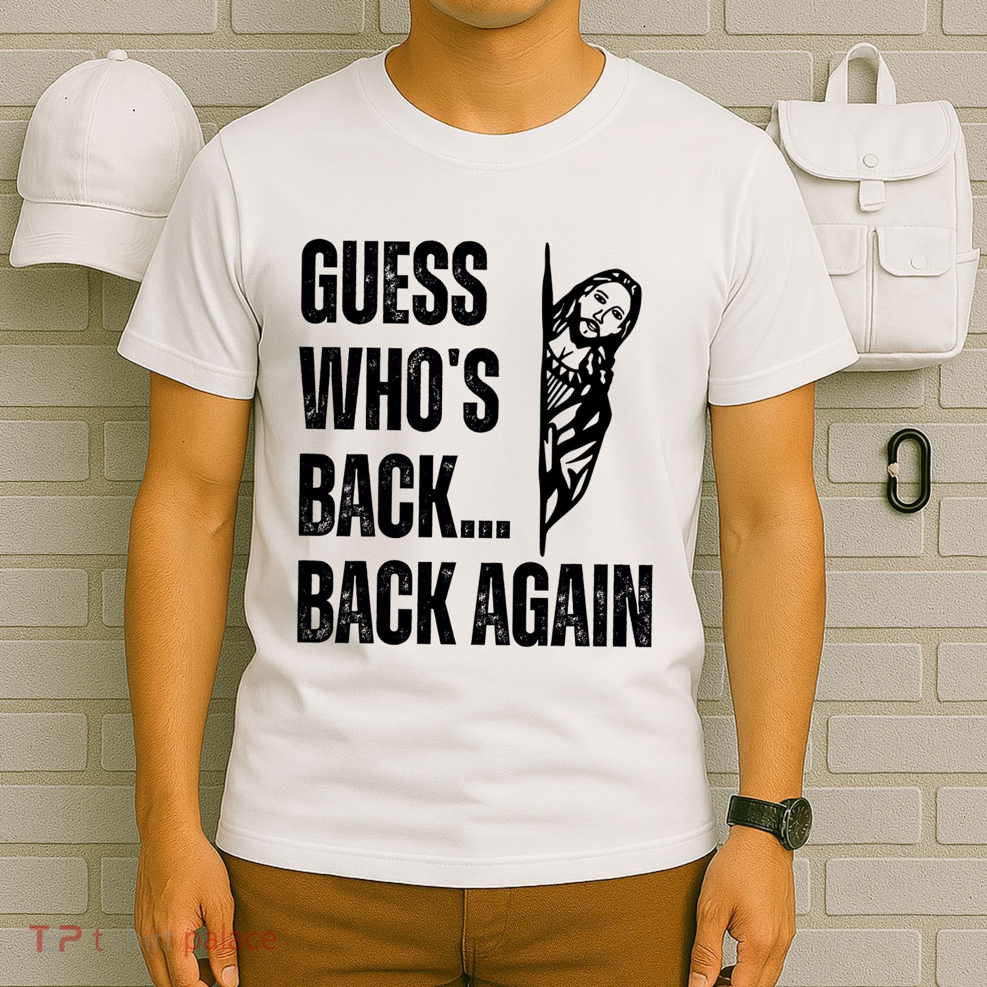 Guess Whos Back Again Jesus Easter T-Shirt