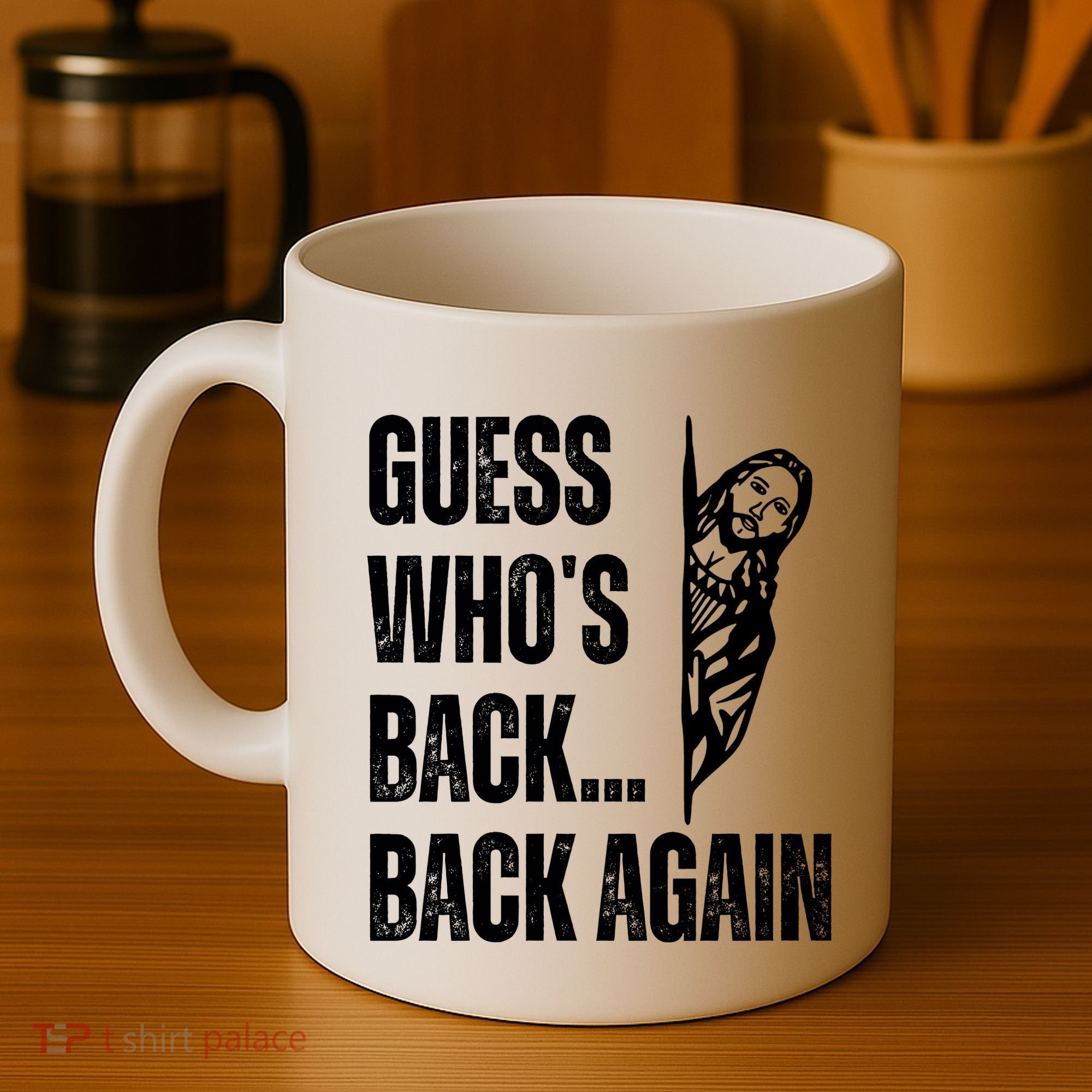 Guess Whos Back Again Jesus Easter Coffee Mug