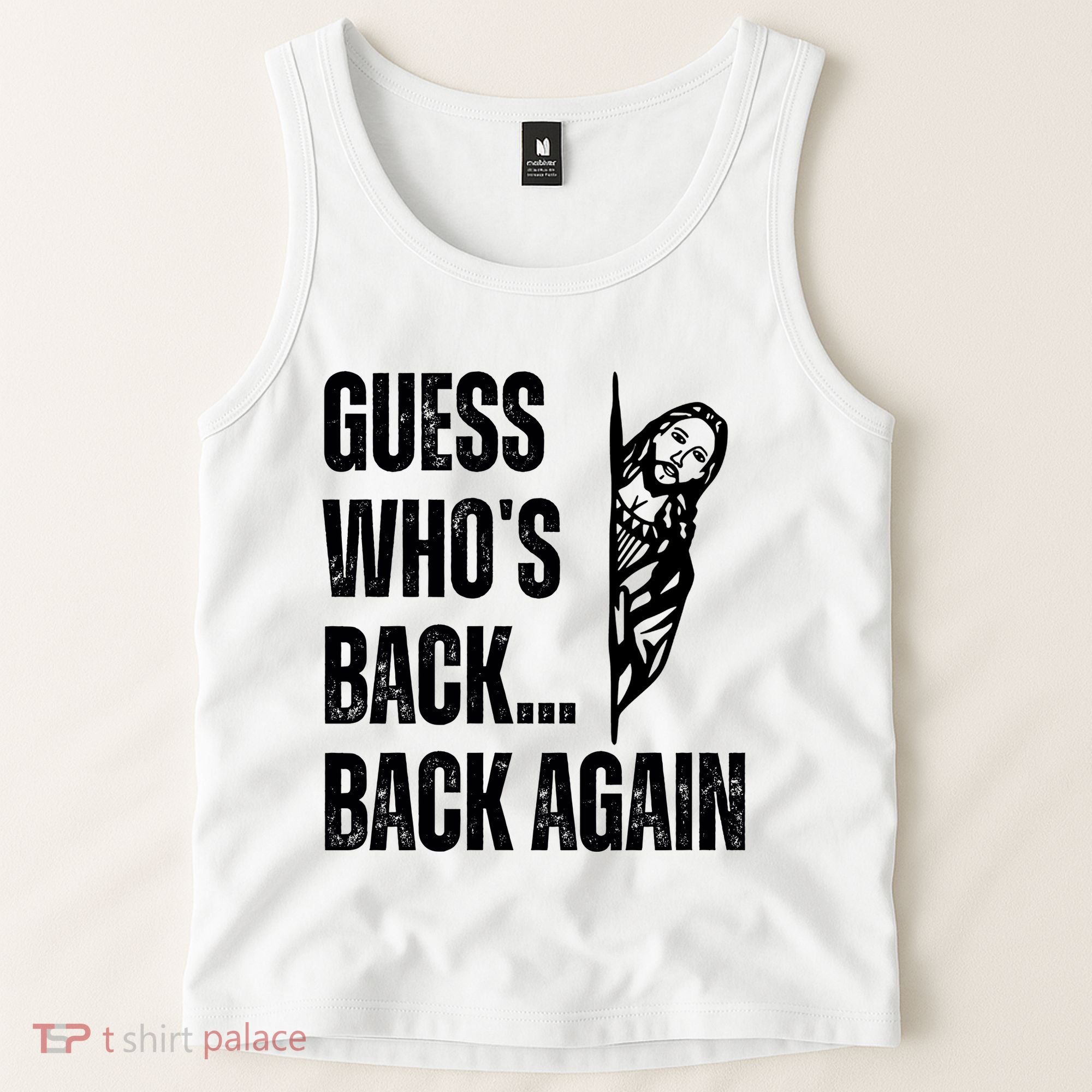 Guess Whos Back Again Jesus Easter Tank Top