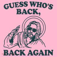 Guess Whos Back Back Again Jesus Coaster thumb 2