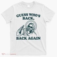 Guess Whos Back Back Again Jesus T-Shirt thumb 0