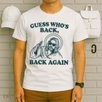 Guess Whos Back Back Again Jesus T-Shirt thumb 6