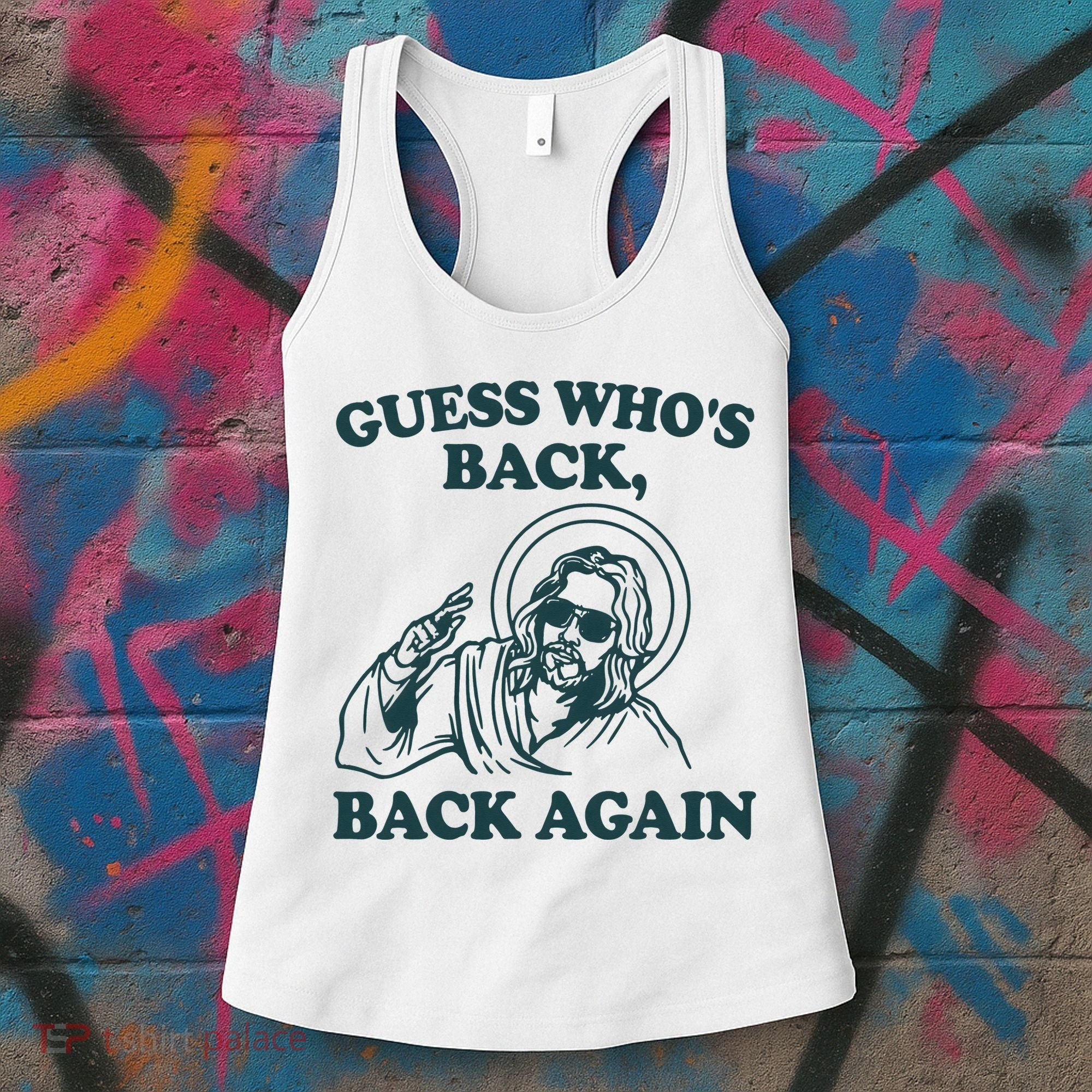 Guess Whos Back Back Again Jesus Women's Tank Top