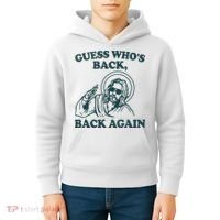 Guess Whos Back Back Again Jesus Kids Hoodie thumb 4
