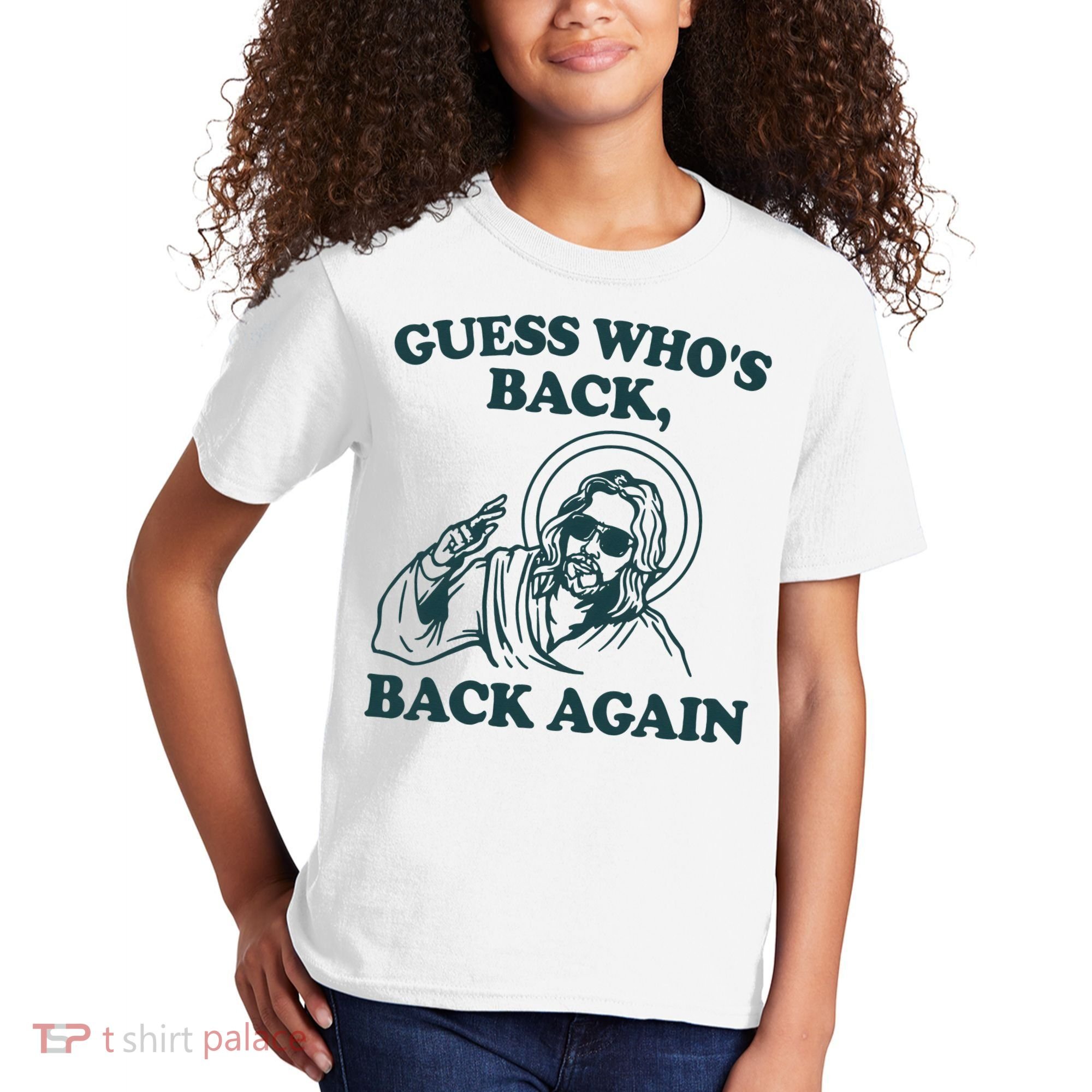 Guess Whos Back Back Again Jesus Kids T-Shirt