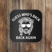 Guess Whos Back Back Again Happy Easter Jesus Christian Coaster thumb 0