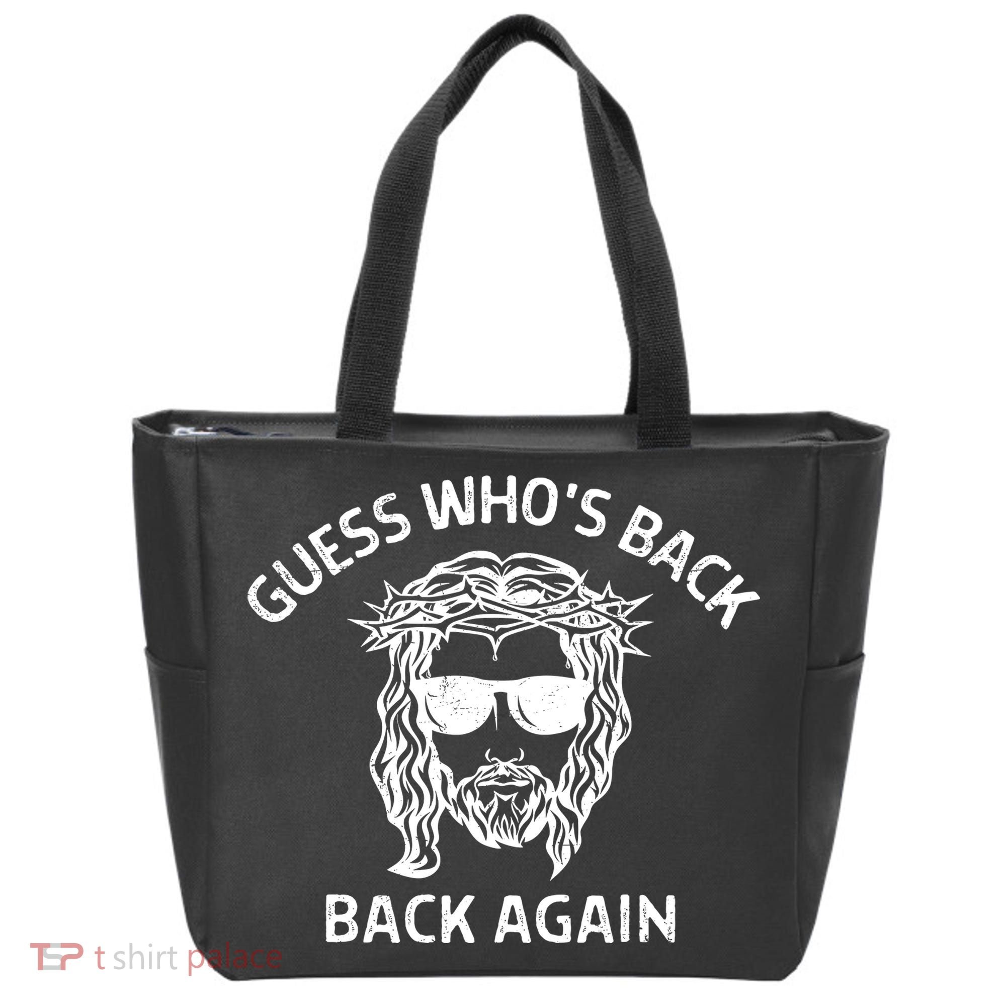 Guess Whos Back Back Again Happy Easter Jesus Christian Tote Bag