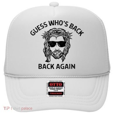 Guess Whos Back Back Again Happy Easter Jesus Christian Hat