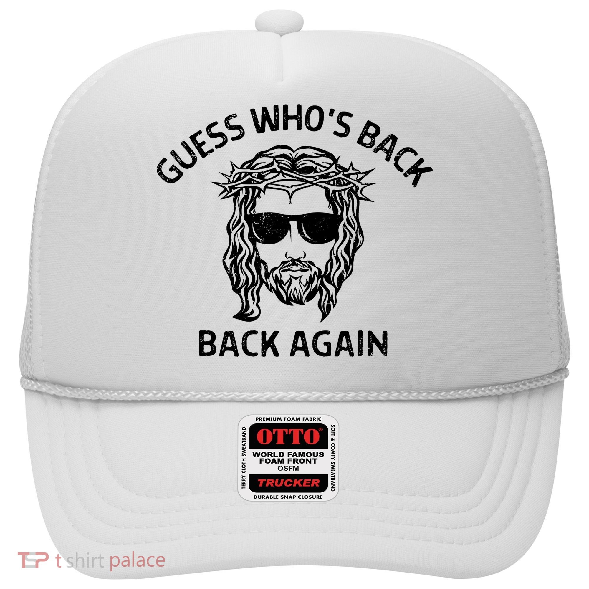 Guess Whos Back Back Again Happy Easter Jesus Christian Hat